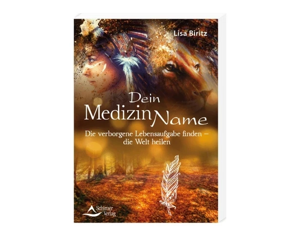 Dein Medizinname - Lisa Biritz